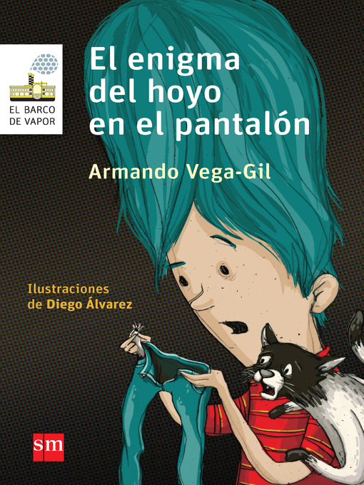 Title details for El enigma del hoyo en el pantalón by Armando Vega-Gil - Available